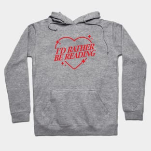 I'd Rather Be Reading Sparkly Heart Red Version Hoodie